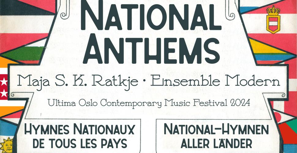 Maja S. K. Ratkje: National Anthems