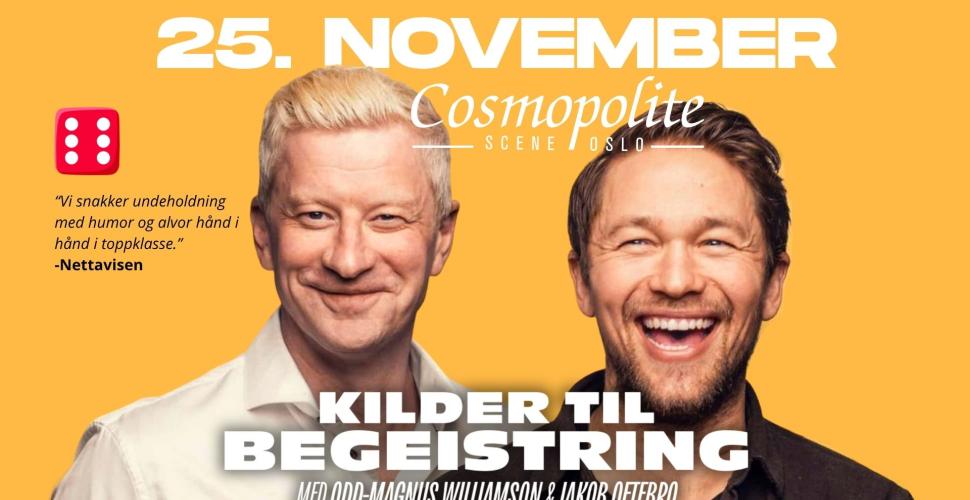 Kilder Til Begeistring - med Odd Magnus Williamson og Jakob Oftebro