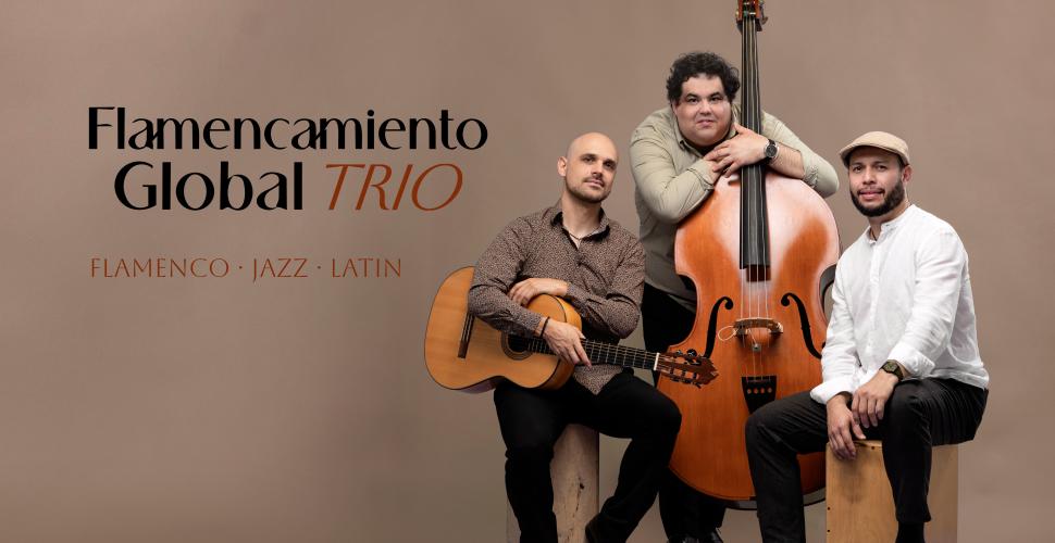 Flamencamiento Global Trio